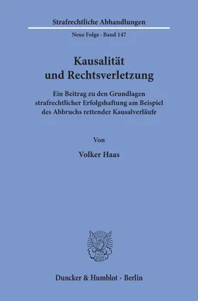 Haas |  Kausalität und Rechtsverletzung. | eBook | Sack Fachmedien