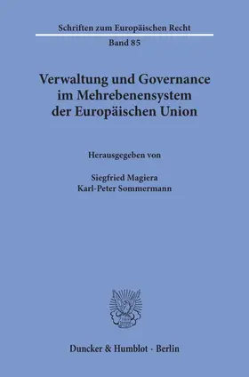 Magiera / Sommermann |  Verwaltung und Governance im Mehrebenensystem der Europäischen Union. | eBook | Sack Fachmedien