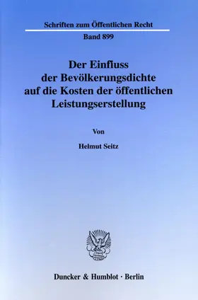 Seitz |  Der Einfluss der Bevölkerungsdichte auf die Kosten der öffentlichen Leistungserstellung. | eBook | Sack Fachmedien