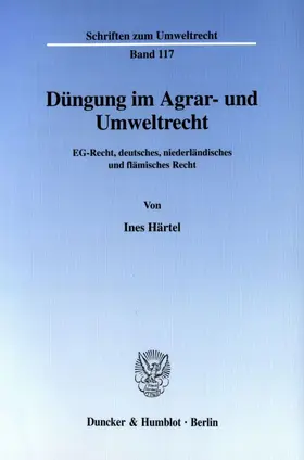 Härtel |  Düngung im Agrar- und Umweltrecht. | eBook | Sack Fachmedien