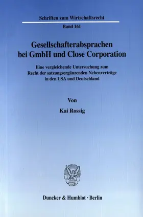Rossig |  Gesellschafterabsprachen bei GmbH und Close Corporation. | eBook | Sack Fachmedien
