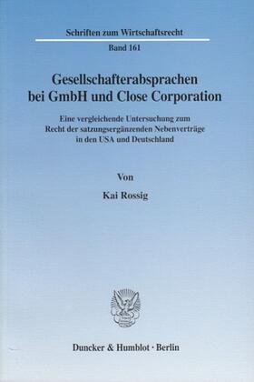 Rossig | Gesellschafterabsprachen bei GmbH und Close Corporation. | E-Book | sack.de