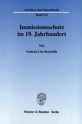 Lies-Benachib |  Immissionsschutz im 19. Jahrhundert. | eBook | Sack Fachmedien