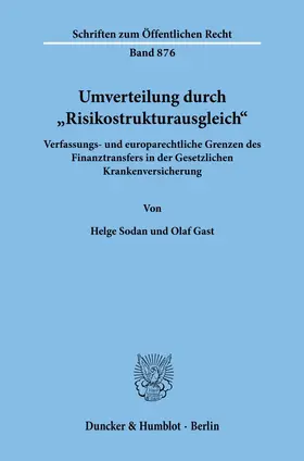 Sodan / Gast | Umverteilung durch "Risikostrukturausgleich". | E-Book | sack.de