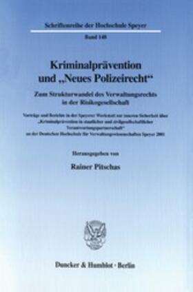 Pitschas | Kriminalprävention und »Neues Polizeirecht«. | E-Book | sack.de