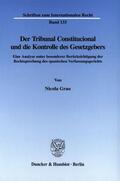 Grau |  Der Tribunal Constitucional und die Kontrolle des Gesetzgebers. | eBook | Sack Fachmedien