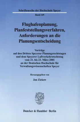 Ziekow |  Flughafenplanung, Planfeststellungsverfahren, Anforderungen an die Planungsentscheidung. | eBook | Sack Fachmedien