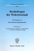 Schachtschneider |  Rechtsfragen der Weltwirtschaft. | eBook | Sack Fachmedien