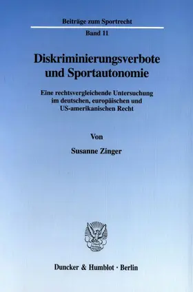 Zinger |  Diskriminierungsverbote und Sportautonomie. | eBook | Sack Fachmedien
