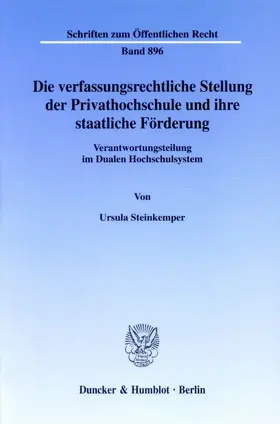 Steinkemper | Die verfassungsrechtliche Stellung der Privathochschule und ihre staatliche Förderung. | E-Book | www.sack.de