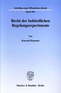 Hummel |  Recht der behördlichen Regelungsexperimente. | eBook | Sack Fachmedien