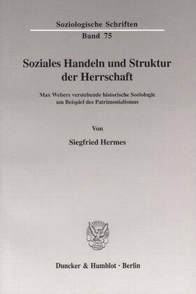 Hermes | Soziales Handeln und Struktur der Herrschaft. | E-Book | sack.de