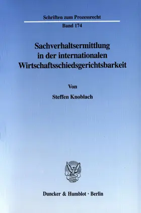 Knoblach |  Sachverhaltsermittlung in der internationalen Wirtschaftsschiedsgerichtsbarkeit. | eBook | Sack Fachmedien