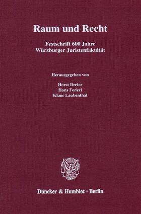 Dreier / Laubenthal / Forkel |  Raum und Recht | eBook | Sack Fachmedien