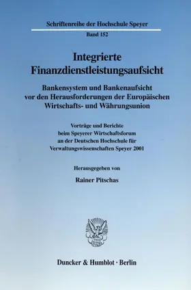 Pitschas |  Integrierte Finanzdienstleistungsaufsicht. | eBook | Sack Fachmedien