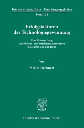 Hemmert |  Erfolgsfaktoren der Technologiegewinnung | eBook | Sack Fachmedien