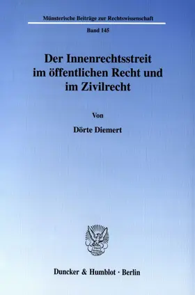 Diemert |  Der Innenrechtsstreit im öffentlichen Recht und im Zivilrecht. | eBook | Sack Fachmedien