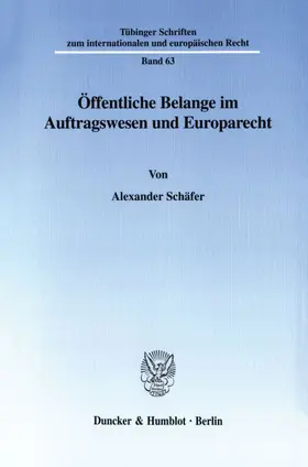 Schäfer |  Öffentliche Belange im Auftragswesen und Europarecht. | eBook | Sack Fachmedien