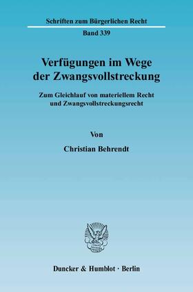 Behrendt | Verfügungen im Wege der Zwangsvollstreckung | E-Book | sack.de