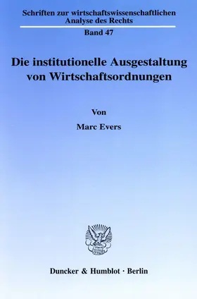 Evers |  Die institutionelle Ausgestaltung von Wirtschaftsordnungen | eBook | Sack Fachmedien