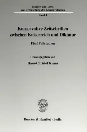 Kraus |  Konservative Zeitschriften zwischen Kaiserreich und Diktatur. | eBook | Sack Fachmedien