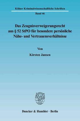 Jansen | Das Zeugnisverweigerungsrecht aus § 52 StPO für besondere persönliche Nähe- und Vertrauensverhältnisse | E-Book | sack.de