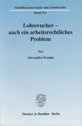 Franke |  Lohnwucher - auch ein arbeitsrechtliches Problem. | eBook | Sack Fachmedien