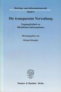 Kloepfer |  Die transparente Verwaltung. | eBook | Sack Fachmedien