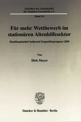 Meyer |  Für mehr Wettbewerb im stationären Altenhilfesektor. | eBook | Sack Fachmedien