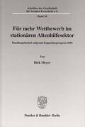 Meyer |  Für mehr Wettbewerb im stationären Altenhilfesektor. | eBook | Sack Fachmedien