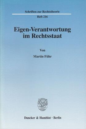 Führ | Eigen-Verantwortung im Rechtsstaat. | E-Book | sack.de