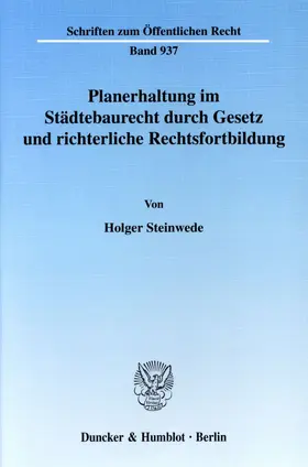 Steinwede |  Planerhaltung im Städtebaurecht durch Gesetz und richterliche Rechtsfortbildung. | eBook | Sack Fachmedien