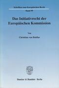 Buttlar |  Das Initiativrecht der Europäischen Kommission. | eBook | Sack Fachmedien