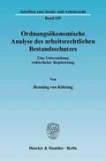 Klitzing |  Ordnungsökonomische Analyse des arbeitsrechtlichen Bestandsschutzes | eBook | Sack Fachmedien