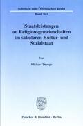 Droege |  Staatsleistungen an Religionsgemeinschaften im säkularen Kultur- und Sozialstaat. | eBook | Sack Fachmedien