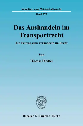 Pfeiffer | Das Aushandeln im Transportrecht | E-Book | sack.de