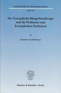 Guckelberger |  Der Europäische Bürgerbeauftragte und die Petitionen zum Europäischen Parlament. | eBook | Sack Fachmedien