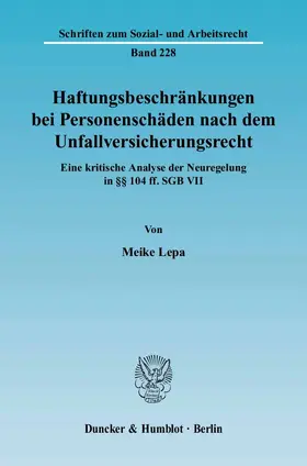Lepa | Haftungsbeschränkungen bei Personenschäden nach dem Unfallversicherungsrecht | E-Book | sack.de