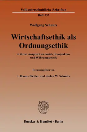 Schmitz / Pichler |  Wirtschaftsethik als Ordnungsethik | eBook | Sack Fachmedien