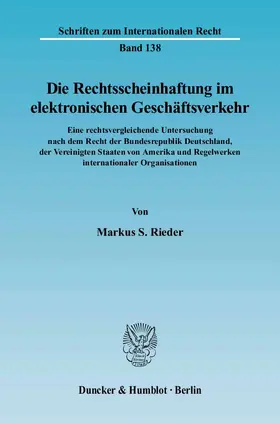 Rieder |  Die Rechtsscheinhaftung im elektronischen Geschäftsverkehr | eBook | Sack Fachmedien
