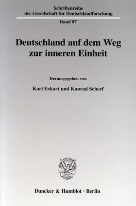 Eckart / Scherf |  Deutschland auf dem Weg zur inneren Einheit. | eBook | Sack Fachmedien