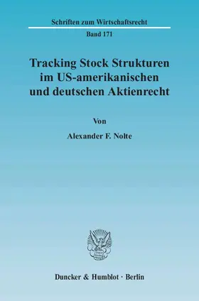 Nolte |  Tracking Stock Strukturen im US-amerikanischen und deutschen Aktienrecht | eBook | Sack Fachmedien