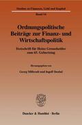 Milbradt / Deubel |  Ordnungspolitische Beiträge zur Finanz- und Wirtschaftspolitik | eBook | Sack Fachmedien