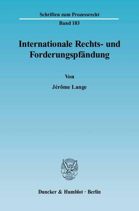 Lange | Internationale Rechts- und Forderungspfändung | E-Book | sack.de