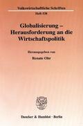 Ohr |  Globalisierung - Herausforderung an die Wirtschaftspolitik | eBook | Sack Fachmedien