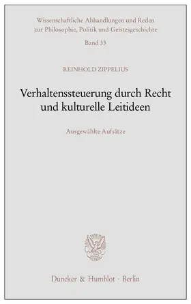 Zippelius |  Verhaltenssteuerung durch Recht und kulturelle Leitideen. | eBook | Sack Fachmedien