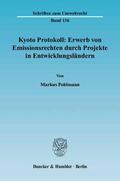 Pohlmann |  Kyoto Protokoll: Erwerb von Emissionsrechten durch Projekte in Entwicklungsländern. | eBook | Sack Fachmedien
