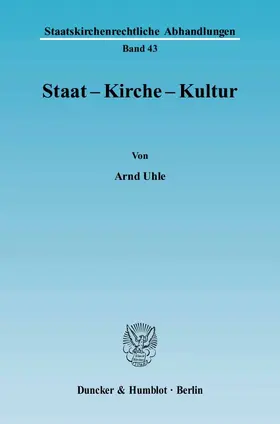 Uhle |  Staat - Kirche - Kultur | eBook | Sack Fachmedien