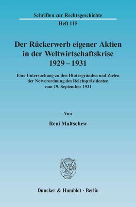 Maltschew |  Der Rückerwerb eigener Aktien in der Weltwirtschaftskrise 1929 - 1931 | eBook | Sack Fachmedien