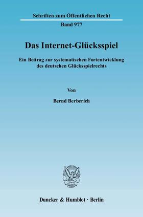 Berberich |  Das Internet-Glücksspiel | eBook | Sack Fachmedien